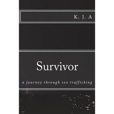 Survivor: a journey through sex trafficking