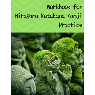 Workbook for Hiragana Katakana Kanji Practice: Laughing jizo statues covered in moss design genkoyoushi paper for Japanese calligraphy practice