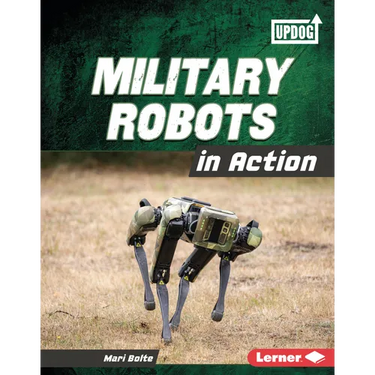 Military Robots in Action