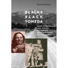 Elaine Black Yoneda: Jewish Immigration, Labor Activism, and Japanese American Exclusion and Incarceration