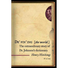 Defining the World: The Extraordinary Story of Dr Johnson's Dictionary