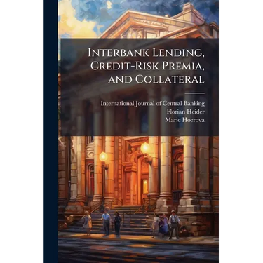 Interbank Lending, Credit-Risk Premia, and Collateral