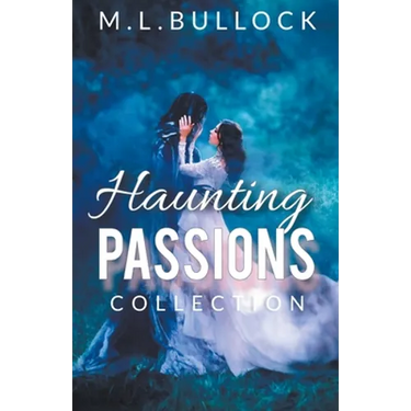 Haunting Passions