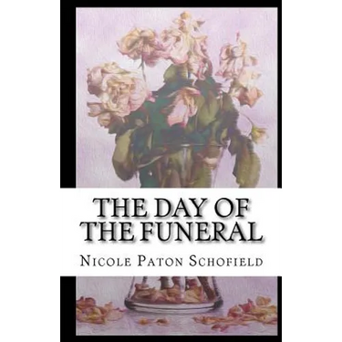 The Day Of The Funeral