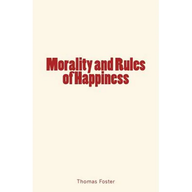 Morality and Rules of Happiness