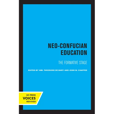 Neo-Confucian Education: The Formative Stage Volume 9