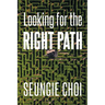 Looking for the Right Path