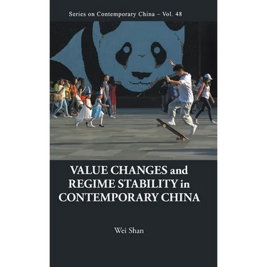 Value Changes and Regime Stability in Contemporary China
