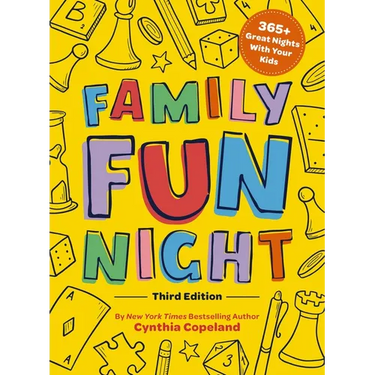Family Fun Night: The Third Edition: 365+ Great Nights with Your Kids
