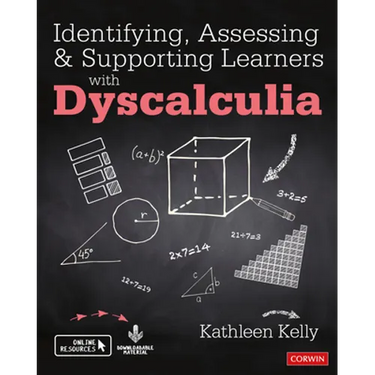 Identifying, Assessing and Supporting Learners with Dyscalculia
