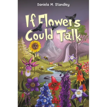If Flowers Could Talk