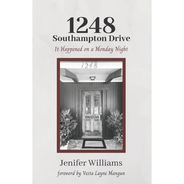 1248 Southampton Drive: It Happened on a Monday Night