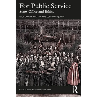 For Public Service: State, Office and Ethics