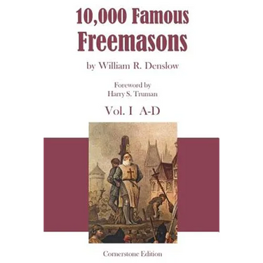 10,000 Famous Freemasons: Vol. I