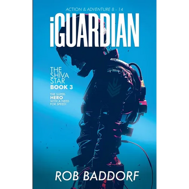 iGuardian, The Shiva Star (Book 3): Action & Adventure 8 - 14
