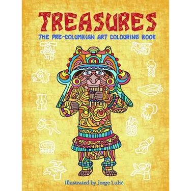 Treasures: The Pre-Columbian Art Colouring Book