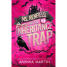 Ms. Renfield and the Inheritance Trap: A Vampire Mystery Romance