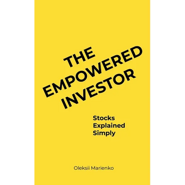 The Empowered Investor: Stocks Explained Simply