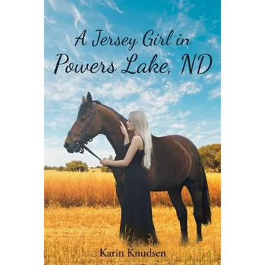 A Jersey Girl in Powers Lake, ND