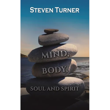 Mind, Body, Soul and Spirit