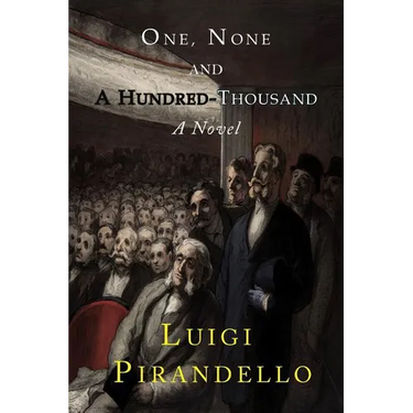 One, None and a Hundred Thousand