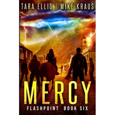 Mercy: Flashpoint - Book 6