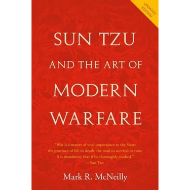 Sun Tzu and the Art of Modern Warfare: Updated Edition