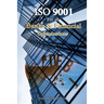 ISO 9001 for all Banks and Financial Organizations: ISO 9000 For all employees and employers
