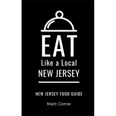 Eat Like a Local- New Jersey: New Jersey Food Guide