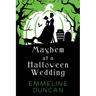Mayhem at a Halloween Wedding