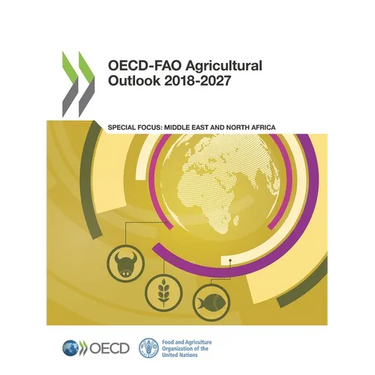 OECD-FAO Agricultural Outlook 2018-2027