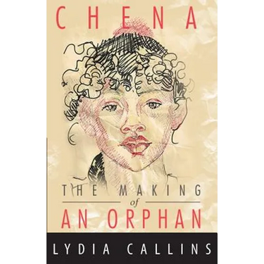Chena The Making Of An Orphan