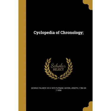 Cyclopedia of Chronology;