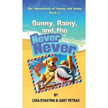 Sunny, Rainy, and the Never Never