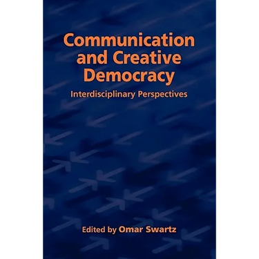 Communication and Creative Democracy