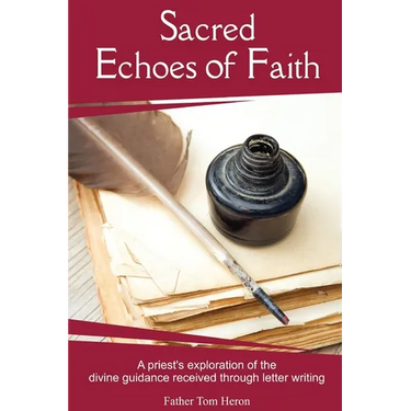 Sacred Echoes of Faith: A priest's exploration of the divine guidance received through letter writing
