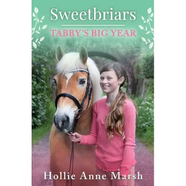 Sweetbriars: Tabby's Big Year