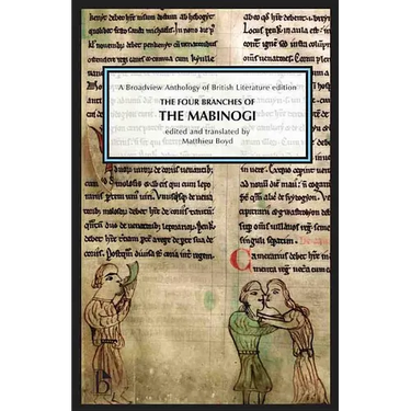The Four Branches of the Mabinogi: A Broadview Anthology of British Literature Edition