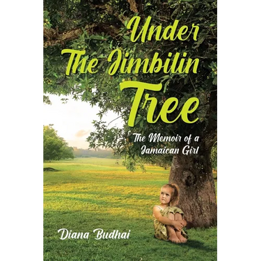 Under The Jimbilin Tree: The Memoir of a Jamaican Girl