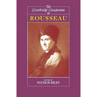 The Cambridge Companion to Rousseau