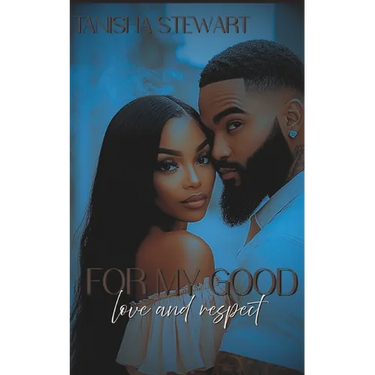 For My Good: Love and Respect