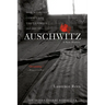 Auschwitz: A New History