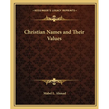 Christian Names and Their Values