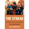 The Streak: Paul VI High School Boys' Cross-Country Team 240 Consecutive Wins 1980-2006
