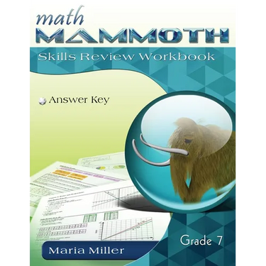 Math Mammoth Grade 7 Skills Review Workbook Answer Key