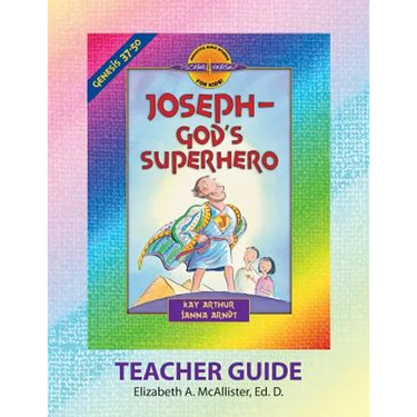 Discover 4 Yourself(r) Teacher Guide: Joseph - God's Superhero