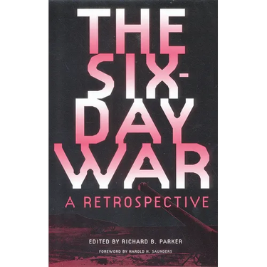 The Six-Day War: A Retrospective