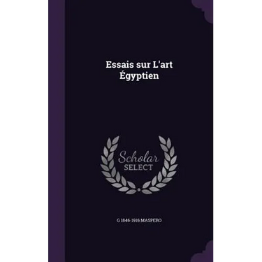 Essais sur L'art Égyptien