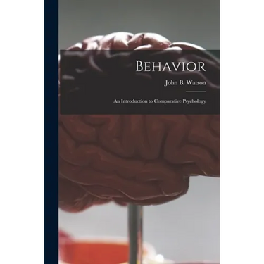 Behavior: an Introduction to Comparative Psychology