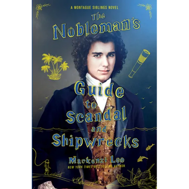 The Nobleman's Guide to Scandal and Shipwrecks